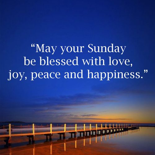 20 Best Sunday Thoughts Images and Inspirational Quotes 01 - May your Sunday be blessed
