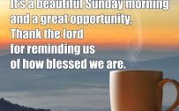 20 Best Sunday Thoughts Images and Inspirational Quotes 09 - It’s a beautiful Sunday morning