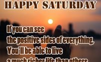 20 Most Favorite Saturday Thoughts and Motivational Images 04 - If you can see the positive sides of everything