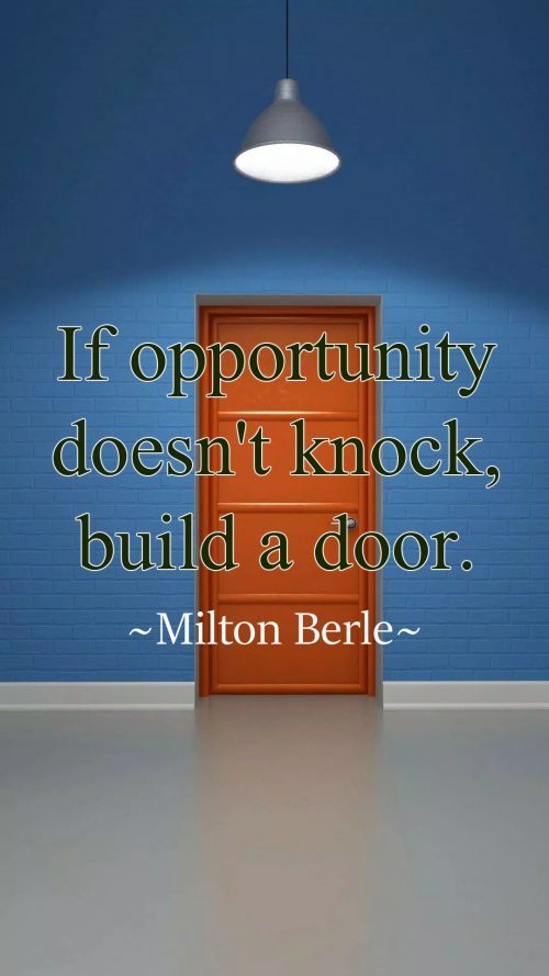 Inspiring Picture with Inspirational Quote by Milton Berle